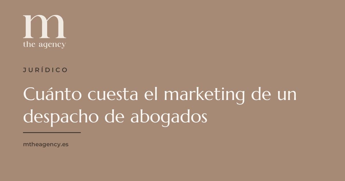 Cuánto cuesta el marketing de un despacho de abogados (precios reales 2026)